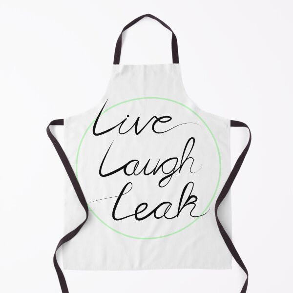 Item preview, Copy of Live Laugh Leak designed and sold by Holly M Backus.