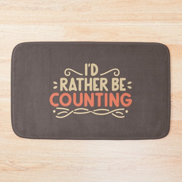 Item preview, I’d Rather Be Counting designed and sold by SweetClicks123.