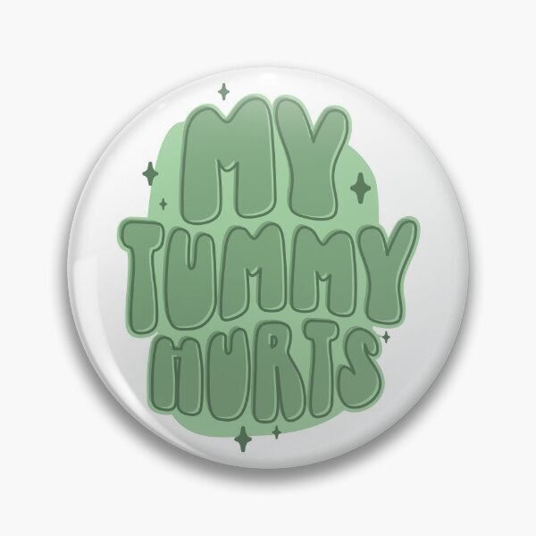 Item preview, My Tummy Hurts - Sage Green designed and sold by ts-eg.