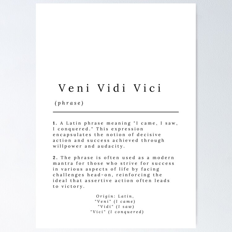 Veni, Vidi, Vici - Dictionary Definition Poster for Sale by StoicWisdom