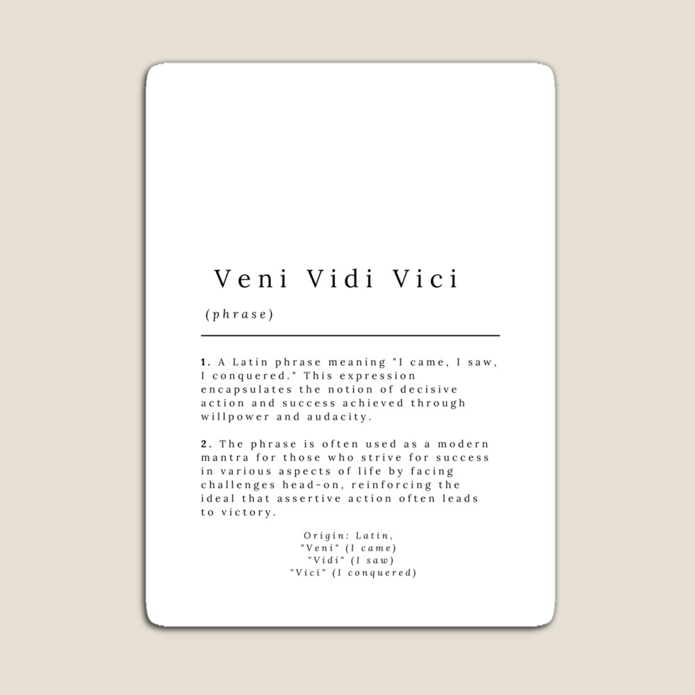 Veni, Vidi, Vici - Dictionary Definition Poster for Sale by StoicWisdom