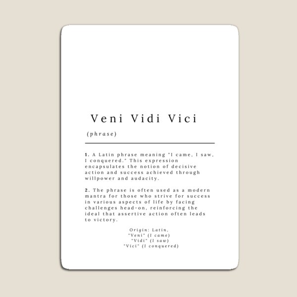 Veni, Vidi, Vici - Dictionary Definition | Poster