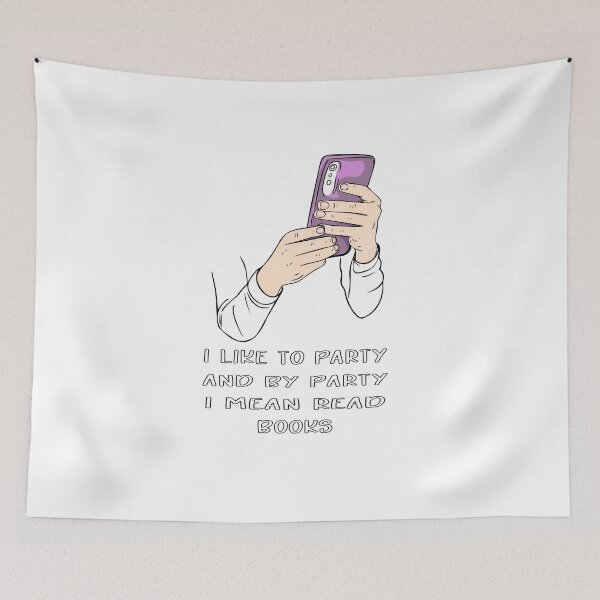 Item preview, I like to party and вy party i meam reab books.Phone in hand designed and sold by Anastasiia Yurevych.