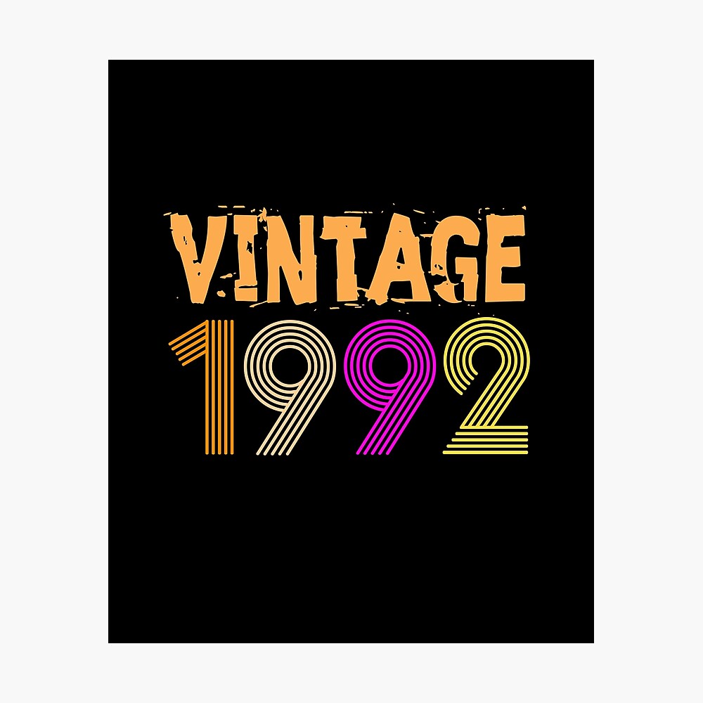 Poster Vintage Retro 1992 Anniversaire 26 Ans ay 26eme Par Hejashirts Redbubble