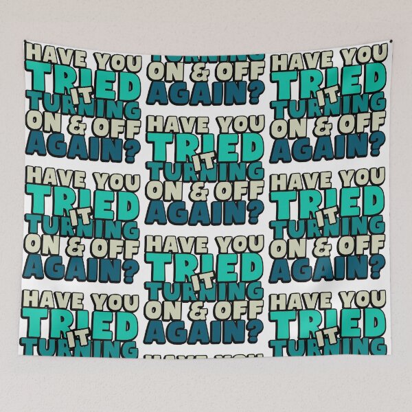 Item preview, Have You Tried Turning It On and Off Again? designed and sold by LudwikeArts.