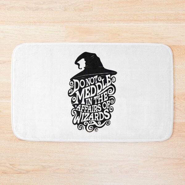 Item preview, Do Not Meddle In the Affairs of Wizards - Typography - Fantasy designed and sold by Fenay Designs.