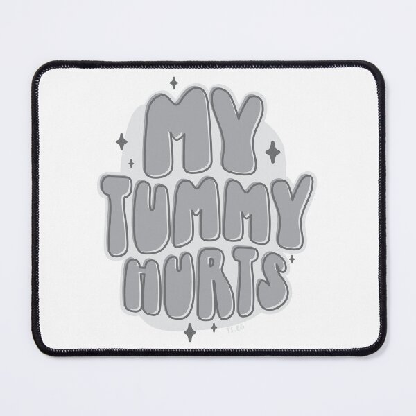 Item preview, My Tummy Hurts - Gray designed and sold by ts-eg.