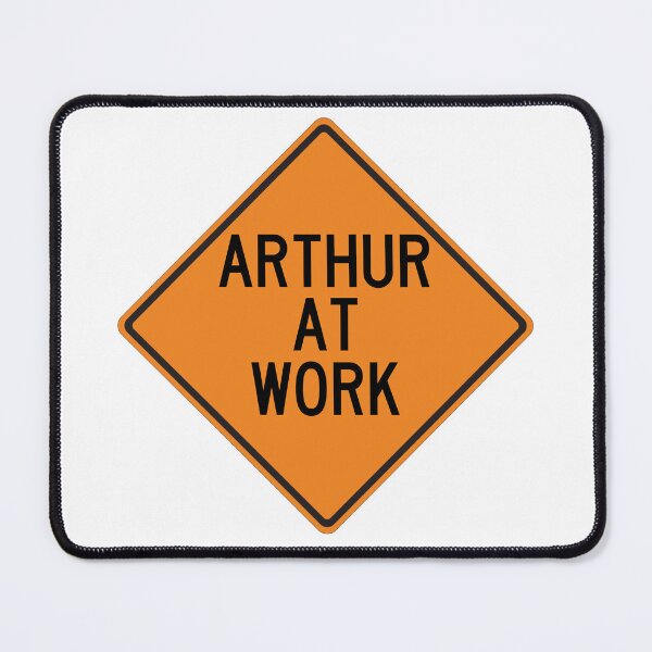 Item preview, Arthur at Work Funny Personalized Warning Sign designed and sold by Wurmbone.