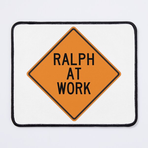 Item preview, Ralph at Work Funny Personalized Warning Sign designed and sold by Wurmbone.