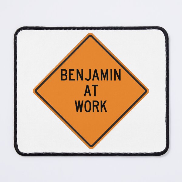 Item preview, Benjamin at Work Funny Personalized Warning Sign designed and sold by Wurmbone.