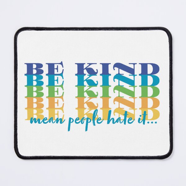 Item preview, Be Kind, Mean People Hate It: In Vibrant Tropics designed and sold by PlayaPlayas.