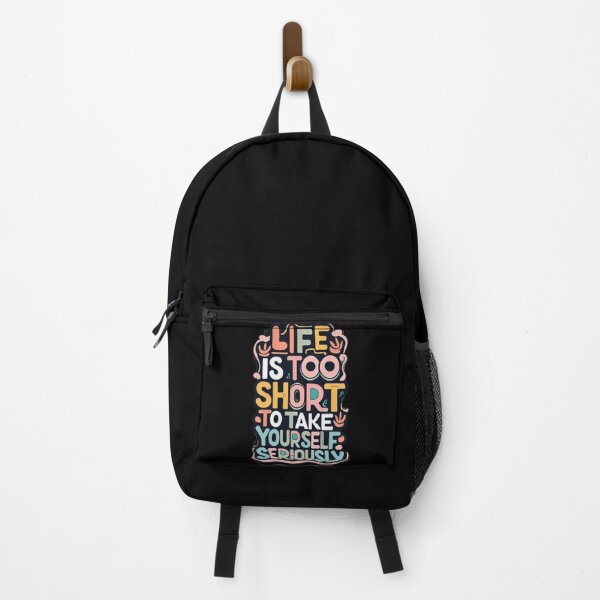 Item preview, Life is too short to take yourself seriously designed and sold by TrendyPalette.