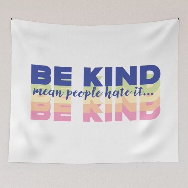 Item preview, Be Kind, Mean People Hate It: In Pastel Sorbet designed and sold by PlayaPlayas.