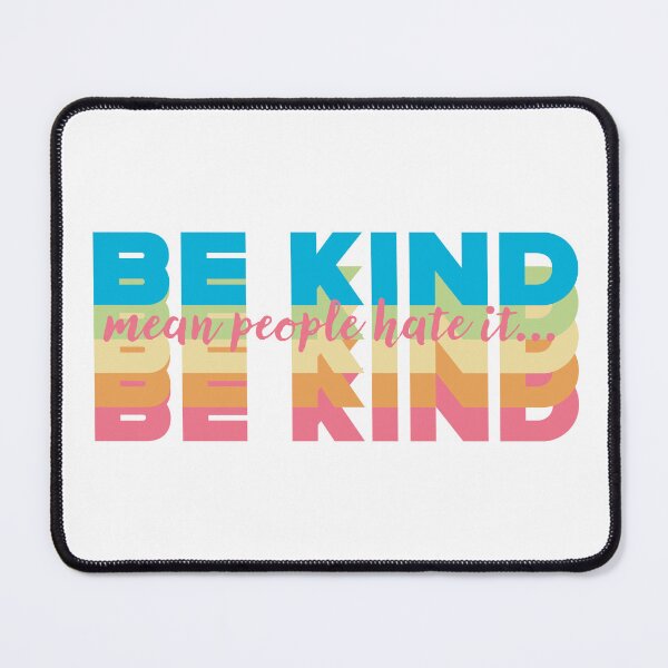 Item preview, Be Kind, Mean People Hate It: In Beachy Brights designed and sold by PlayaPlayas.