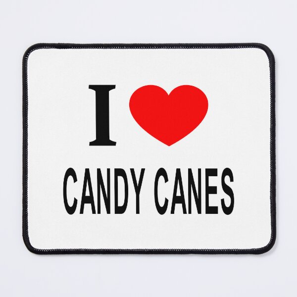Item preview, I ❤️ CANDY CANES I LOVE CANDY CANES I HEART CANDY CANES designed and sold by usernamenaijan.
