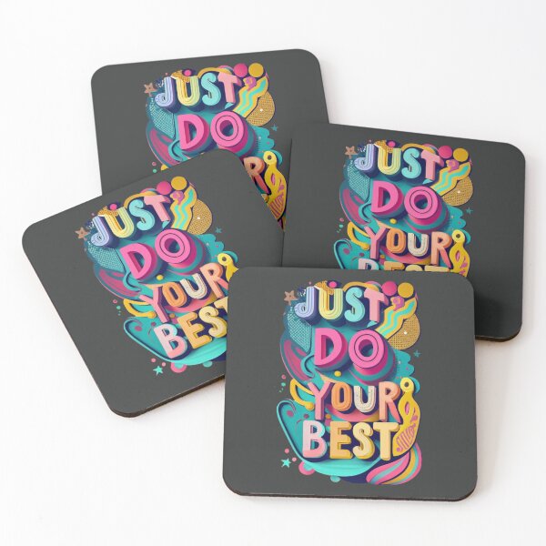 Item preview, Just Do Your Best designed and sold by Sketch-Shack.