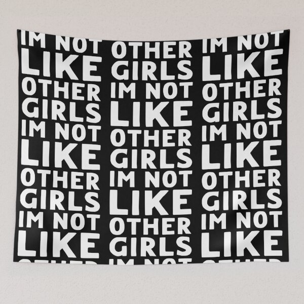 Item preview, Im Not Like Other Girls designed and sold by LudwikeArts.