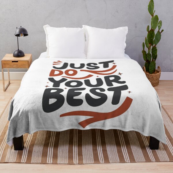 Item preview, Just Do Your Best designed and sold by Sketch-Shack.