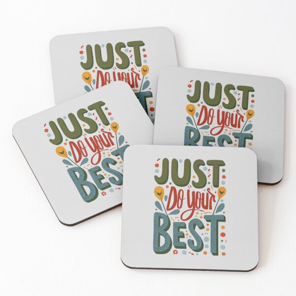 Item preview, Just Do Your Best designed and sold by Sketch-Shack.