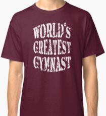 Gymnastics Gymnast Birthday Surprise Worlds Greatest Awesome Gift Classic T-Shirt