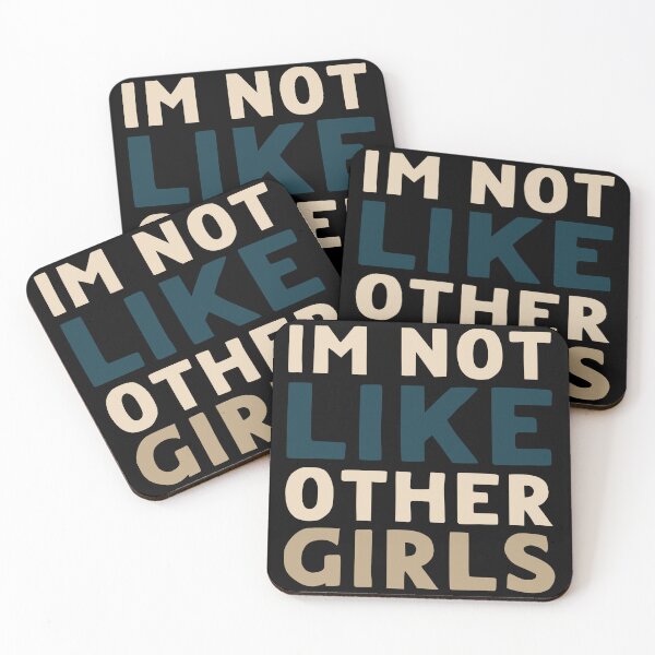 Item preview, Im Not Like Other Girls designed and sold by LudwikeArts.