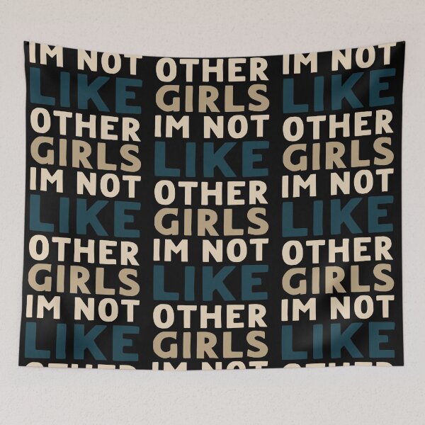 Item preview, Im Not Like Other Girls designed and sold by LudwikeArts.