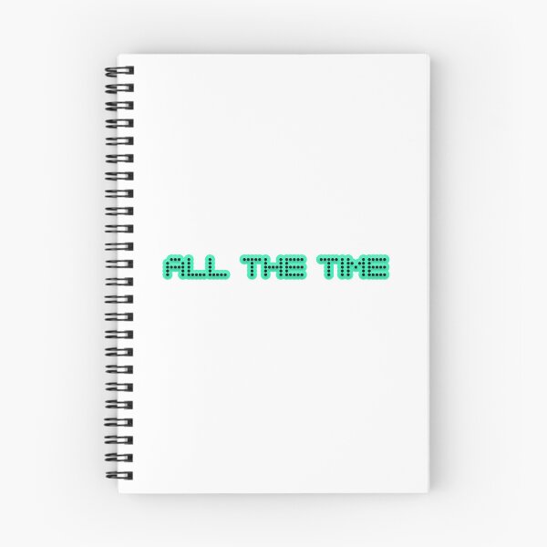 Item preview, All The Time designed and sold by Gotta Escape.