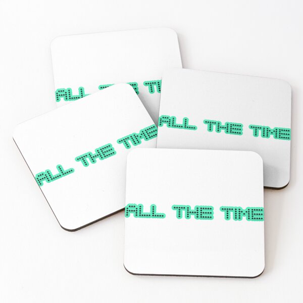 Item preview, All The Time designed and sold by Gotta Escape.