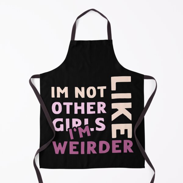 Item preview, Im Not Like Other Girls designed and sold by LudwikeArts.