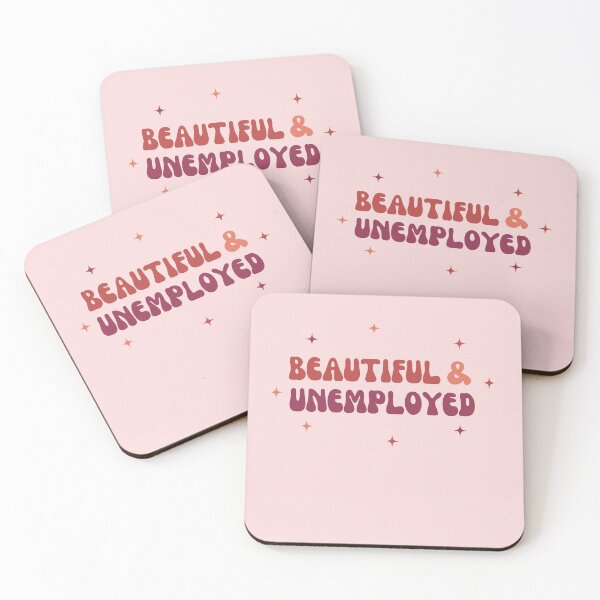 Item preview, Beautiful and Unemployed designed and sold by goblinbabe.