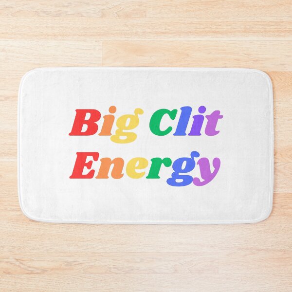 Item preview, Big Clit Energy | Queer Pride Rainbow designed and sold by KinkShoppe.