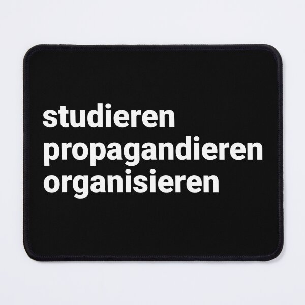 Item preview, Studieren Propagandieren Organisieren German Socialist  designed and sold by The Junto Shop.