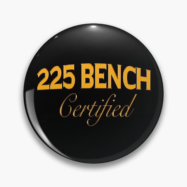 Item preview, 225 Bench Certified designed and sold by joshemf.