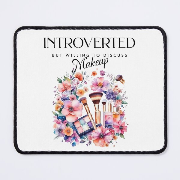 Item preview, Introverted but Willing to Discuss Makeup designed and sold by Kiwikho.