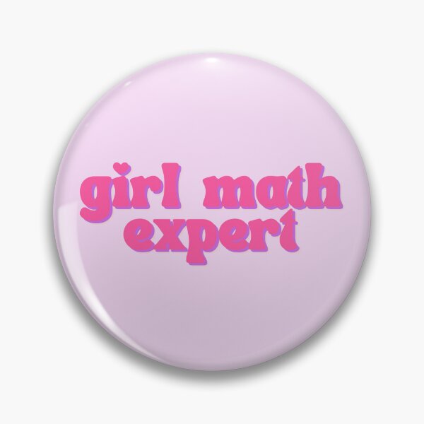 Item preview, Girl Math Expert pink designed and sold by Neeshki.