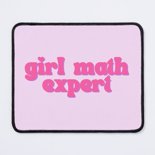 Item preview, Girl Math Expert pink designed and sold by Neeshki.