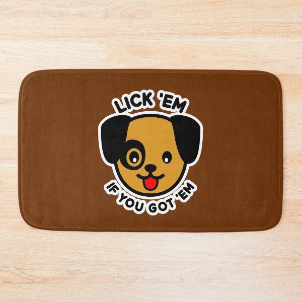Item preview, Lick Em If You Got Em Doggie Joke Slogan designed and sold by CRHPOD20.