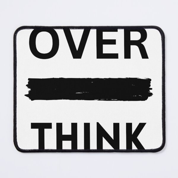 Item preview, Over Think designed and sold by Good4Vibez.