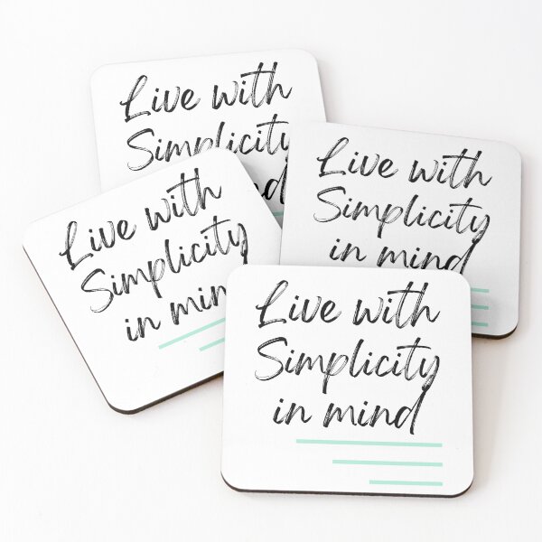 Item preview, Live With Simplicity In Mind Design designed and sold by JAMTEESHOP.
