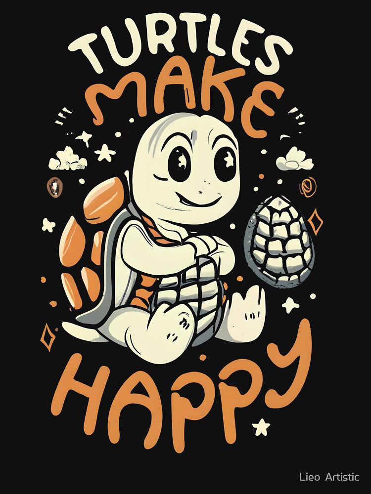 Turtles Make Me Happy Funny Turtle T-Shirt