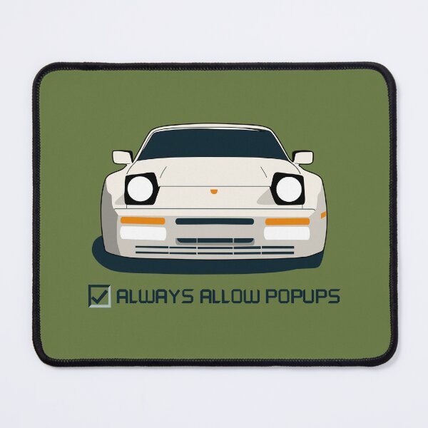Item preview, Always Allow Pop Ups - 944 designed and sold by Throttle & Threads.