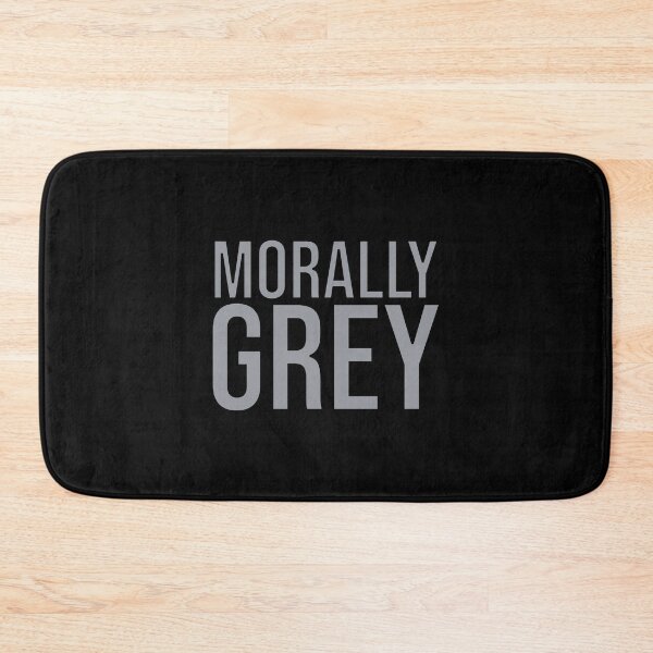 Item preview, Morally Grey designed and sold by BtheLight.