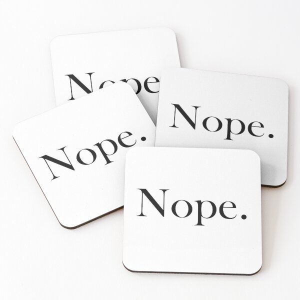 Item preview, "Nope." (Black text version) designed and sold by ShailleMaille.