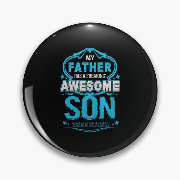 Item preview, father-freaking-awesome-son designed and sold by OrmondeDrinn.