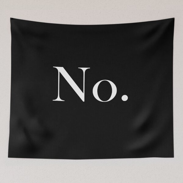 Item preview, "No." (White text version) designed and sold by ShailleMaille.
