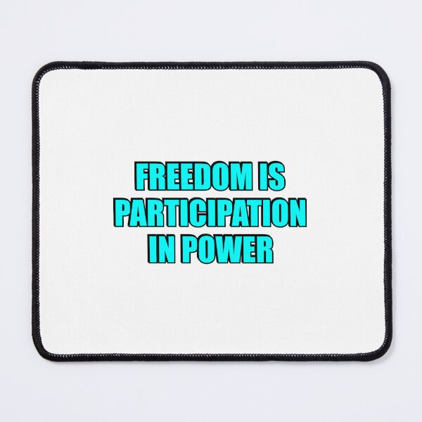 Item preview, Freedom is participation in power - Cicero political philosophy quote - freedom quotes designed and sold by Inspirationmotivation.
