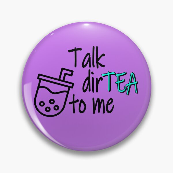 Item preview, Boba Tea talk dirty to me designed and sold by GreenGuyTees.