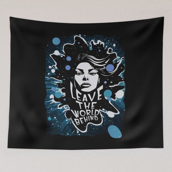 Item preview, LEAVE THE WORLD BEHIND qoute interesting text on t shirt, funny, cool designed and sold by ironpalette.