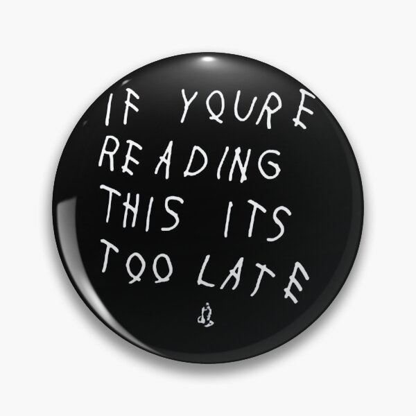 Item preview, if youre reading this its too late funny designed and sold by imishdaud.