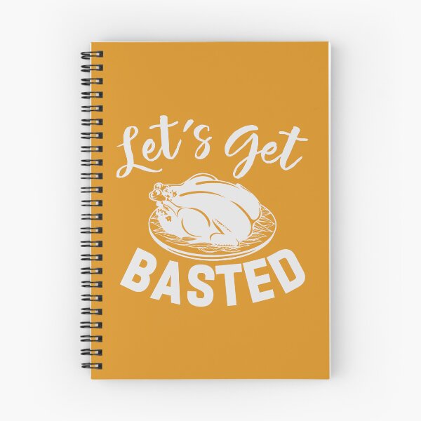 Item preview, Let's Get Basted Turkey Thanksgiving designed and sold by ArtMeetsPizza.